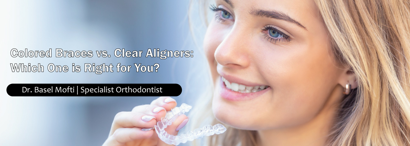 Colored-Braces-vs.-Clear-Aligners-Which-One-is-Right-for-You